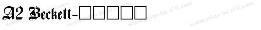 A2 Beckett字体转换